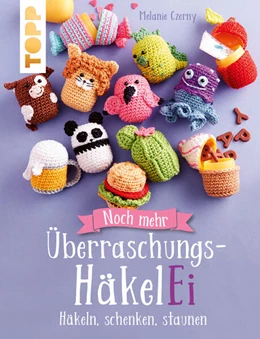 Abbildung von Czerny | Noch mehr Überraschungs-HäkelEi (kreativ.kompakt.) | 1. Auflage | 2023 | beck-shop.de