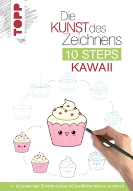Abbildung von Kutsuwada | Die Kunst des Zeichnens 10 Steps - Kawaii | 1. Auflage | 2023 | beck-shop.de