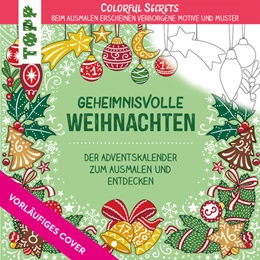 Abbildung von Pitz | Colorful Secrets - Wunderschöne Weihnachten (Ausmalen auf Zauberpapier) | 2. Auflage | 2023 | beck-shop.de