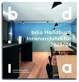 Abbildung von bdia - bund deutscher innenarchitekten e. V. | bdia Handbuch Innenarchitektur 2023/24 | 1. Auflage | 2023 | beck-shop.de