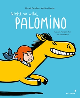 Abbildung von Escoffier | Nicht so wild, Palomino | 1. Auflage | 2023 | beck-shop.de