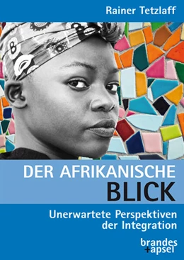 Abbildung von Tetzlaff | Der afrikanische Blick | 1. Auflage | 2023 | beck-shop.de