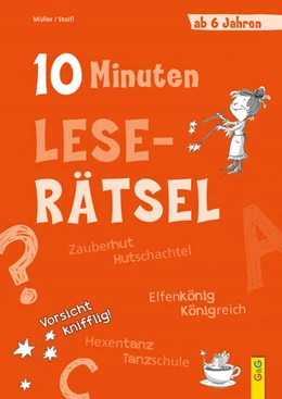 Abbildung von Müller / Stoifl | 10-Minuten-Leserätsel ab 6 Jahren | 1. Auflage | 2023 | beck-shop.de