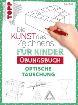 Abbildung von Keck | Die Kunst des Zeichnens für Kinder Übungsbuch - Optische Täuschung | 1. Auflage | 2023 | beck-shop.de
