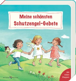 Abbildung von Ackroyd | Meine schönsten Schutzengel-Gebete | 1. Auflage | 2023 | beck-shop.de