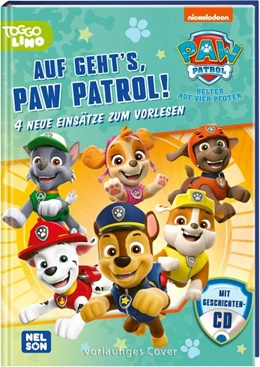 Abbildung von PAW Patrol Geschichtenbuch: Auf geht's, PAW Patrol! | 1. Auflage | 2023 | beck-shop.de