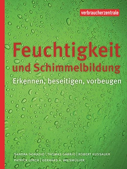 Abbildung von Donadio / Verbraucherzentrale NRW | Feuchtigkeit und Schimmelbildung | 1. Auflage | 2023 | beck-shop.de
