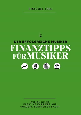 Abbildung von Treu | Finanztipps für Musiker | 1. Auflage | 2019 | beck-shop.de