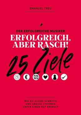 Abbildung von Treu | 25 Ziele - Erfolgreich, aber rasch! | 1. Auflage | 2022 | beck-shop.de