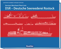 Abbildung von Karsten Kunibert | DSR - Deutsche Seereederei Rostock | 1. Auflage | 2023 | beck-shop.de