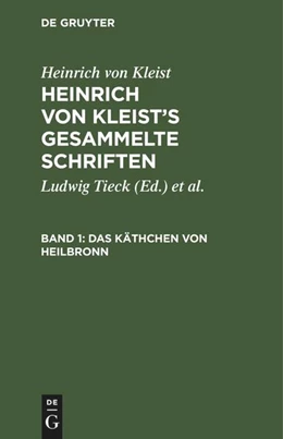 Abbildung von Kleist / Tieck | Das Käthchen von Heilbronn | 1. Auflage | 1846 | beck-shop.de