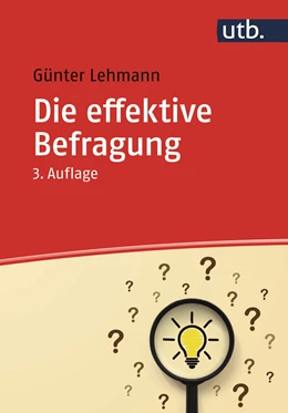 Abbildung von Lehmann | Die effektive Befragung | 3. Auflage | 2022 | beck-shop.de