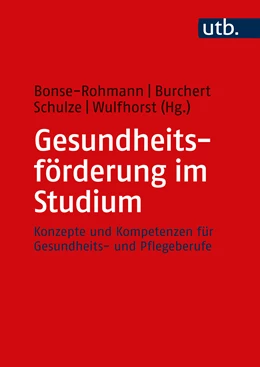 Abbildung von Burchert / Bonse-Rohmann | Gesundheitsförderung im Studium | 1. Auflage | 2023 | beck-shop.de