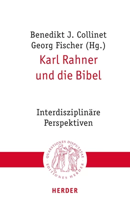 Abbildung von Fischer / Collinet | Karl Rahner und die Bibel | 1. Auflage | 2022 | beck-shop.de