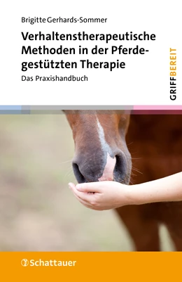 Abbildung von Gerhards-Sommer | Verhaltenstherapeutische Methoden in der Pferdegestützten Therapie (griffbereit) | 1. Auflage | 2023 | beck-shop.de