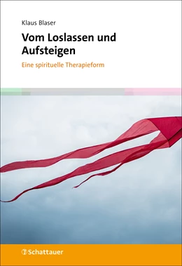 Abbildung von Blaser | Vom Loslassen und Aufsteigen | 1. Auflage | 2023 | beck-shop.de