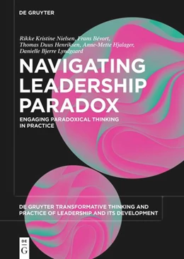 Abbildung von Nielsen / Bévort | Navigating Leadership Paradox | 1. Auflage | 2023 | 3 | beck-shop.de