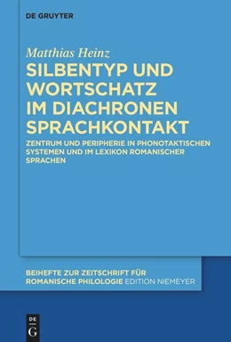 Abbildung von Heinz | Silbentyp und Wortschatz im diachronen Sprachkontakt | 1. Auflage | 2023 | 479 | beck-shop.de