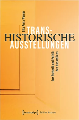 Abbildung von Werner | Transhistorische Ausstellungen | 1. Auflage | 2026 | beck-shop.de