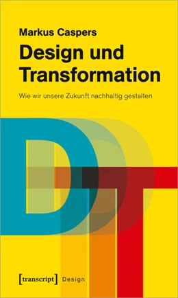 Abbildung von Caspers | Design und Transformation | 1. Auflage | 2023 | 59 | beck-shop.de