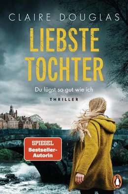 Abbildung von Douglas | Liebste Tochter - Du lügst so gut wie ich | 1. Auflage | 2023 | beck-shop.de