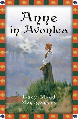 Abbildung von Montgomery | Anne in Avonlea | 1. Auflage | 2023 | beck-shop.de