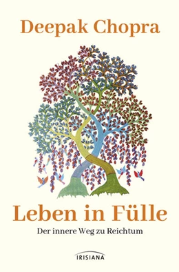 Abbildung von Chopra | Leben in Fülle - Der innere Weg zu Reichtum | 1. Auflage | 2023 | beck-shop.de