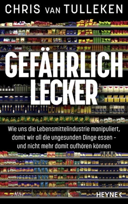 Abbildung von Tulleken | Gefährlich lecker | 1. Auflage | 2023 | beck-shop.de