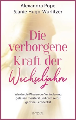 Abbildung von Pope / Hugo-Wurlitzer | Die verborgene Kraft der Wechseljahre | 1. Auflage | 2023 | beck-shop.de