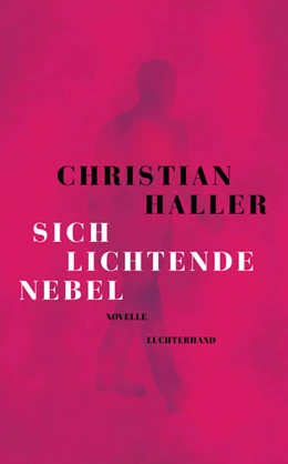Abbildung von Haller | Sich lichtende Nebel | 1. Auflage | 2023 | beck-shop.de