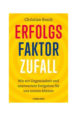 Abbildung von Busch | Erfolgsfaktor Zufall | 1. Auflage | 2023 | beck-shop.de