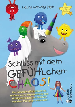 Abbildung von Höh | Schluss mit dem GEFÜHLchen-Chaos! Das interaktive Kinderbuch mit umfassendem Begleitmaterial zum richtigen Umgang mit Gefühlen * von einer Pädagogin entwickelt * | 1. Auflage | 2022 | beck-shop.de