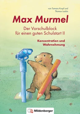 Abbildung von Laubis / Kropf | Max Murmel: Der Vorschulblock für einen guten Schulstart II | 1. Auflage | 2022 | beck-shop.de