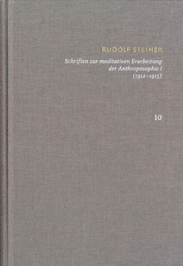 Abbildung von Steiner / Clement | Schriften zur meditativen Erarbeitung der Anthroposophie I (1912-1913) Ein Weg zur Selbsterkenntnis des Menschen - Die Schwelle der geistigen Welt | 1. Auflage | 2022 | beck-shop.de