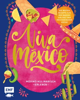 Abbildung von Dusy / Schmelich | Viva México - Mexiko kulinarisch erleben | 1. Auflage | 2023 | beck-shop.de