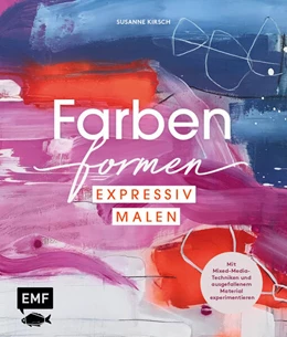 Abbildung von Kirsch | Farben formen - Expressiv malen | 1. Auflage | 2023 | beck-shop.de