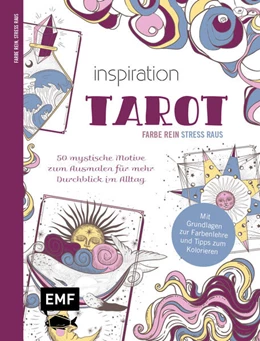 Abbildung von Inspiration Tarot - 50 mystische Motive zum Ausmalen für mehr Durchblick im Alltag | 1. Auflage | 2023 | beck-shop.de