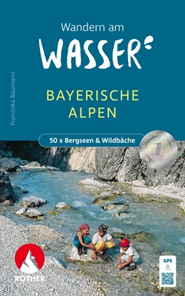 Abbildung von Baumann | Wandern am Wasser Bayerischen Alpen | 3. Auflage | 2026 | beck-shop.de