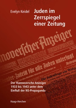 Abbildung von Keidel | Juden im Zerrspiegel einer Zeitung | 1. Auflage | 2022 | beck-shop.de