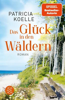 Abbildung von Koelle | Das Glück in den Wäldern | 1. Auflage | 2023 | beck-shop.de