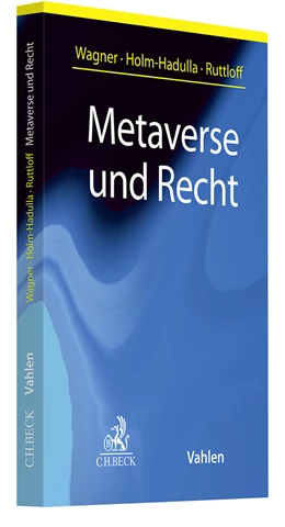 Abbildung von Wagner / Holm-Hadulla | Metaverse und Recht | 1. Auflage | 2023 | beck-shop.de