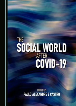 Abbildung von Alexandre e Castro | The Social World after COVID-19 | 1. Auflage | 2023 | beck-shop.de