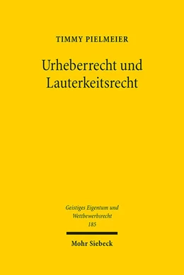 Abbildung von Pielmeier | Urheberrecht und Lauterkeitsrecht | 1. Auflage | 2023 | beck-shop.de