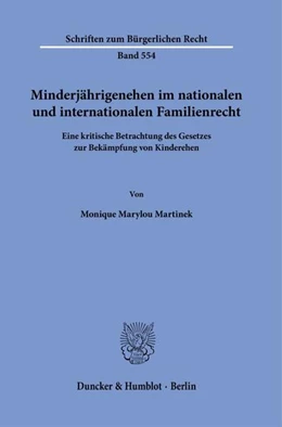 Abbildung von Martinek | Minderjährigenehen im nationalen und internationalen Familienrecht. | 1. Auflage | 2023 | beck-shop.de