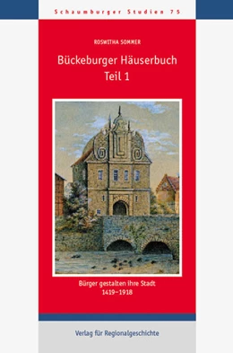 Abbildung von Sommer | Bückeburger Häuserbuch | 1. Auflage | 2022 | 75 | beck-shop.de