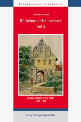 Abbildung von Sommer | Bückeburger Häuserbuch | 1. Auflage | 2022 | 76 | beck-shop.de