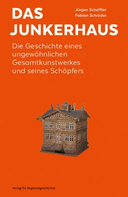 Abbildung von Scheffler / Schröder | Das Junkerhaus | 1. Auflage | 2022 | 22 | beck-shop.de