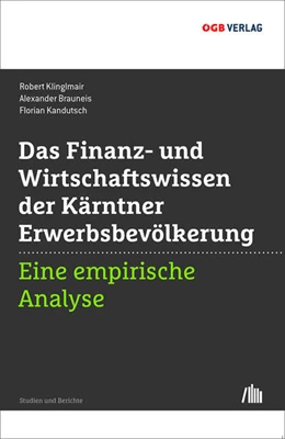 Abbildung von Klinglmair / Kandutsch | Finanz- und Wirtschaftswissen der Kärtner Erwerbsbevölkerung | 1. Auflage | 2018 | beck-shop.de