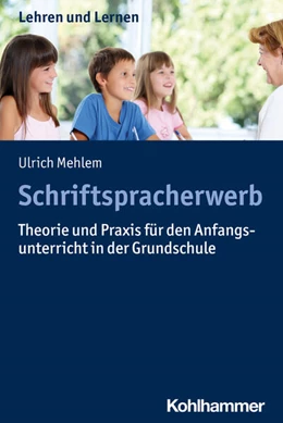 Abbildung von Mehlem | Schriftspracherwerb | 1. Auflage | 2023 | beck-shop.de