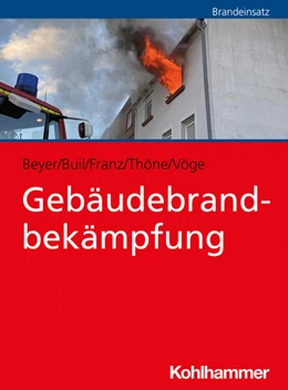 Abbildung von Beyer / Vöge | Gebäudebrandbekämpfung | 1. Auflage | 2025 | beck-shop.de